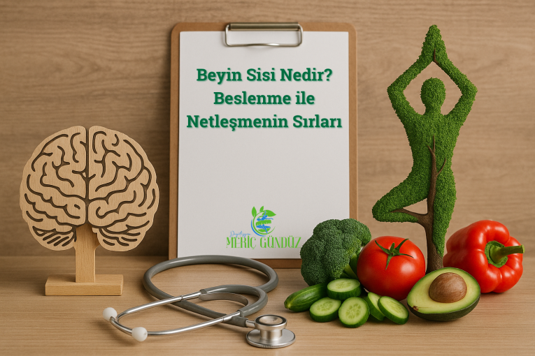 Beyin sisi için beslenme ve yaşam tarzı odaklı netleşme stratejileri – Darıca