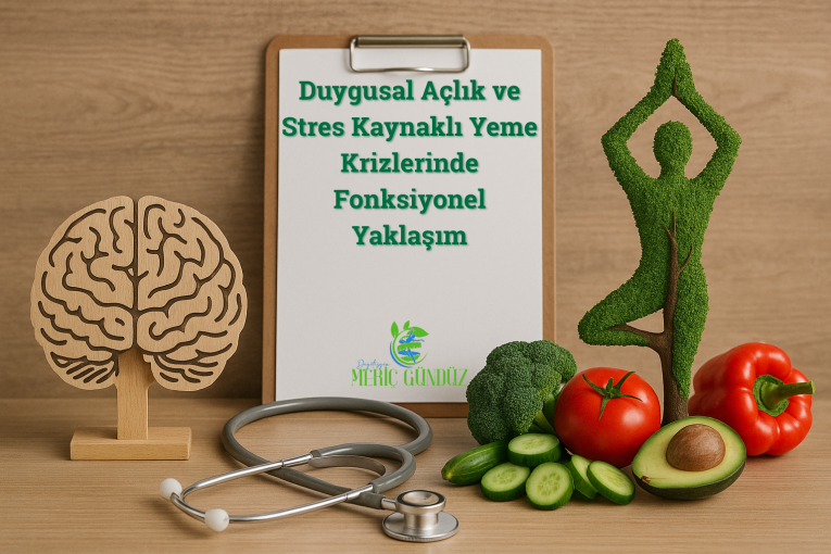 Duygusal açlık ve stres kaynaklı yeme krizleri - Darıca Diyetisyen Meriç Gündüz